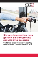 Sistema inform�tico para gesti�n de transporte y seguimiento de carga 6203032271 Book Cover
