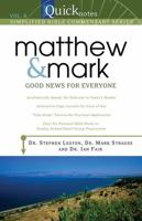 QUICKNOTES COMMENTARY VOL 8 MATTHEW MARK (Bible Reference Library) 1597897744 Book Cover