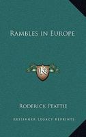 Rambles in Europe 1162784059 Book Cover