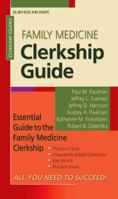 Family Medicine Clerkship Guide (Clerkship Guides) 0323029507 Book Cover