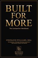 Built for More Workbook: The Entrepreneur’s 90-Day Action Planner for Reinventing Life After 30 1969369159 Book Cover