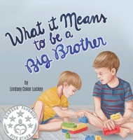 What it Means to be a Big Brother 1695244559 Book Cover