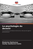 La psychologie du devenir 6203973300 Book Cover