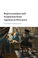 Representation and Scepticism from Aquinas to Descartes 1316632776 Book Cover