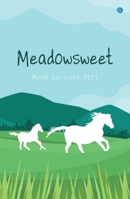Meadowsweet 1785622951 Book Cover