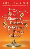 The Shortest Distance Between Two Women 055380541X Book Cover