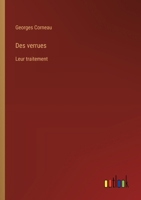Des verrues: Leur traitement (French Edition) 3385063396 Book Cover