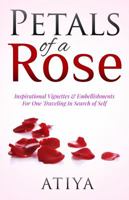 Petals of a Rose 0991644441 Book Cover