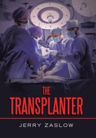 The Transplanter 1665534745 Book Cover