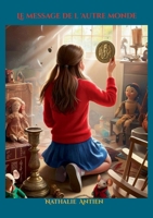 Le message de l'autre monde (French Edition) 2322571822 Book Cover