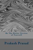 Be The Better Version of Yourself 1724807781 Book Cover