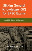 Sikkim General Knowledge (GK) for SPSC Exams: with 200+ Questions on Sikkim GK B0F256YHZT Book Cover