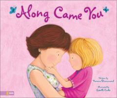 Along Came You 0310715083 Book Cover