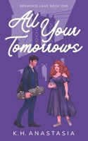 All Your Tomorrows 9526984609 Book Cover