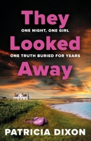 They Looked Away 1807342255 Book Cover