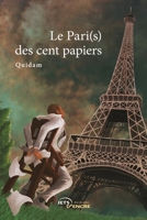 Le Pari(s) des cent papiers (French Edition) 2354852150 Book Cover