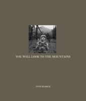You Will Look To The Mountains 1952523109 Book Cover