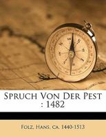 Spruch Von Der Pest 1482 1172432236 Book Cover