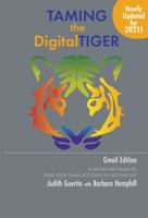 Taming the Digital Tiger: A Step-by-Step Guide to Tame Your Gmail Account in No Time Flat 1946425826 Book Cover