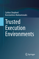 Trusted Execution Environments 3031555600 Book Cover