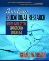 Reading Educational Research: How to Avoid Getting Statistically Snookered 0325008582 Book Cover