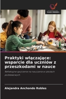 Praktyki wlaczajace: wsparcie dla uczniów z przeszkodami w nauce 6209105238 Book Cover