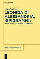 Leonida Di Alessandria, >Epigrammi: Testo Critico, Traduzione E Commento (Texte Und Kommentare) (Italian Edition) 3112224779 Book Cover