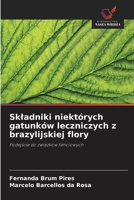 Skladniki niektórych gatunków leczniczych z brazylijskiej flory (Polish Edition) 6208382955 Book Cover