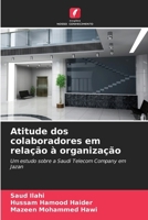 Atitude dos colaboradores em relação à organização (Portuguese Edition) 6630248899 Book Cover