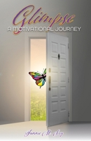 Glimpse: A Motivational Journey 1963964101 Book Cover
