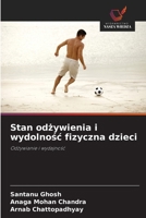 Stan odzywienia i wydolnosc fizyczna dzieci (Polish Edition) 6203232823 Book Cover
