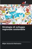 Strategia di sviluppo regionale sostenibile (Italian Edition) 6208458846 Book Cover