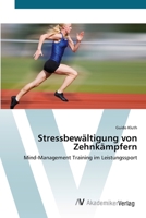 Stressbewältigung von Zehnkämpfern: Mind-Management Training im Leistungssport 3639424239 Book Cover