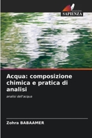 Acqua: composizione chimica e pratica di analisi 6205839466 Book Cover