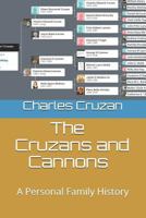 The Cruzans and Cannons: A Personal Family History 1985671077 Book Cover