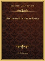 The Transvaal in War and Peace 1018361790 Book Cover