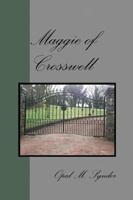 Maggie of Crosswell 1938527232 Book Cover