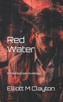 Red Water: A novella by... (The Kaleidoscope Cases) B0H6CVD1WQ Book Cover