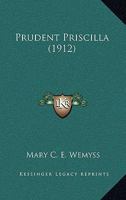 Prudent Priscilla 1164924664 Book Cover