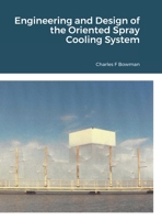 Engineering and Design of the Oriented Spray Cooling System 145836643X Book Cover