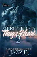Mercy For A Thug's Heart 2 B0F7FNQPCF Book Cover