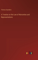 A Treatise on the Law of Warranties and Representations 3368806092 Book Cover