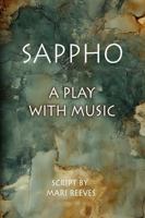 SAPPHO: A PLAY WITH MUSIC B0FHJZGYLF Book Cover