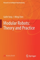 Modular Robots: Theory and Practice 9811650098 Book Cover