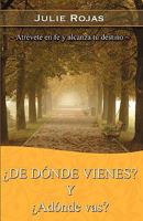 de Donde Vienes? y Adonde Vas? 1606477846 Book Cover