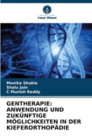 Gentherapie: Anwendung Und Zukünftige Möglichkeiten in Der Kieferorthopädie (German Edition) 6208143756 Book Cover