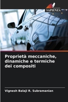 Proprietà meccaniche, dinamiche e termiche dei compositi (Italian Edition) 6207600975 Book Cover