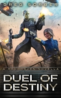 Duel of Destiny: A Mechhaven Novella B093RZGM85 Book Cover