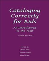 Cataloging Correctly for Kids: An Introduction to the Tools