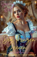 Dem Prinzen Dienen - Königliche Lustlektionen (Freche Dienstmädchen Zu Mieten) (German Edition) B0DZFTTKSM Book Cover